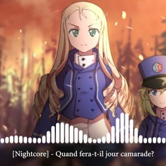 Nightcore-Quand fera-t-il jour, camarade?