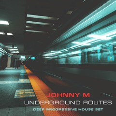Underground Routes | Deep Progressive House Set | DEM Radio Podcast