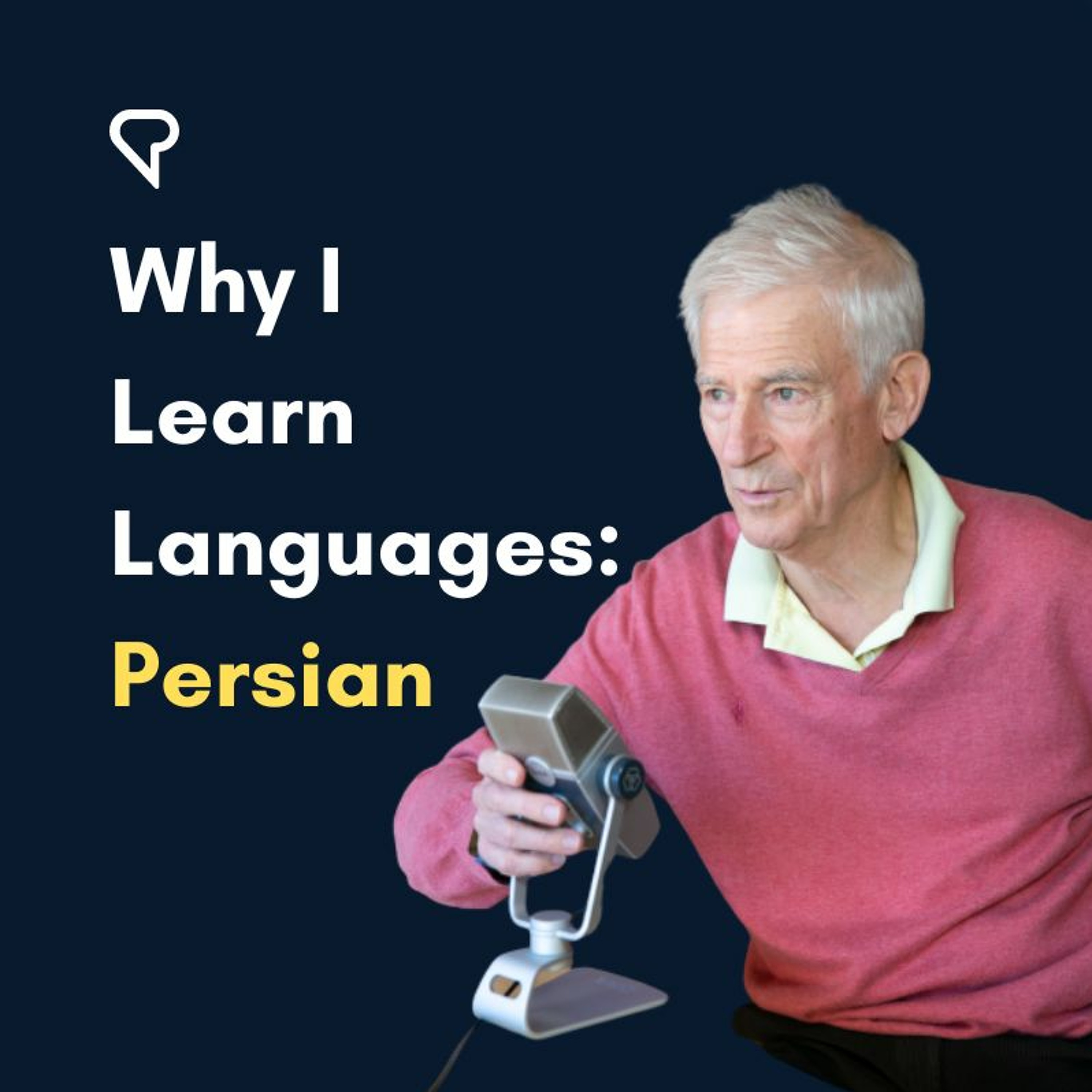 Why I Learn Languages: Persian