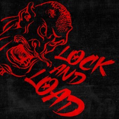 Lock 'n load