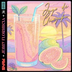 Jugo de guayaba (feat. Jenny Florinicia & Tachi Waves)