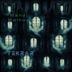 Tekrar ( Mahdi Molhoo )
