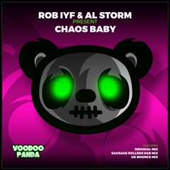 PANDA002 Rob IYF & Al Storm - Chaos Baby (Radio)