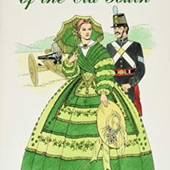 [Free] EBOOK 💖 Fashions of the Old South Coloring Book (Dover Fashion Coloring Book)