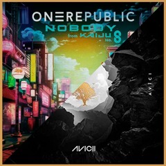 Avicii & One Republic - Without Nobody (DLois Mushup)