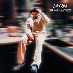 Laconi - 10 Minutes