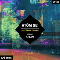 Spectrum (Cream Remix)[UNIVACK RECORDS]