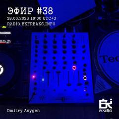 Asygen@Efir 38 Radio BKFreaks 28.05.23