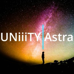 UNiiiTY - Astra