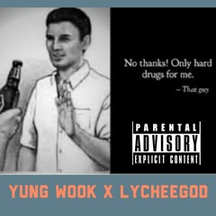 No thanks! Only Hard drugs for me. Feat. Lycheegod