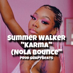 Summer Walker "Karma" (Nola Bounce) @GuapyBeats