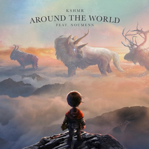 KSHMR - Around The World [feat. NOUMENN]