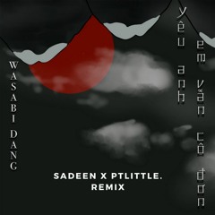 YAEVCD (Sadeen x ptlittle. Remix)