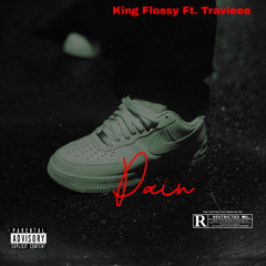King Flossy - Pain Feat. Travieee