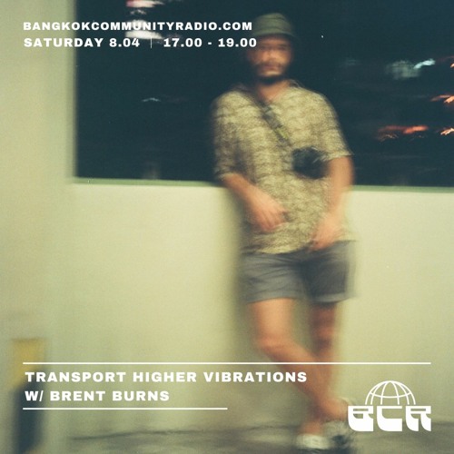 Transport Higher Vibrations With Brent Burns - 8th April 2023