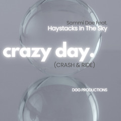 Crazy Day (Crash & Rise)