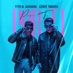 Tito El Bambino, Lenny Tavarez - Por Ti - Dj Dave Intro - 90Bpm