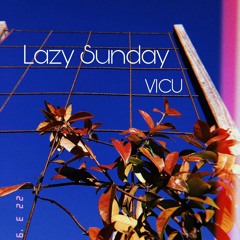 Lazy Sunday - March 2020 - vicu.