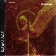 Die In a Fire - Demo