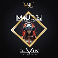 M4U DJs Monthly Podcast - March 24 - Ft DJ Vik (aka) Mr Main Event.