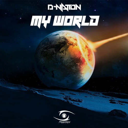 D-Nation My World (Live Set) Free Download !!