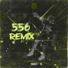 556 (Green Tip) Remix