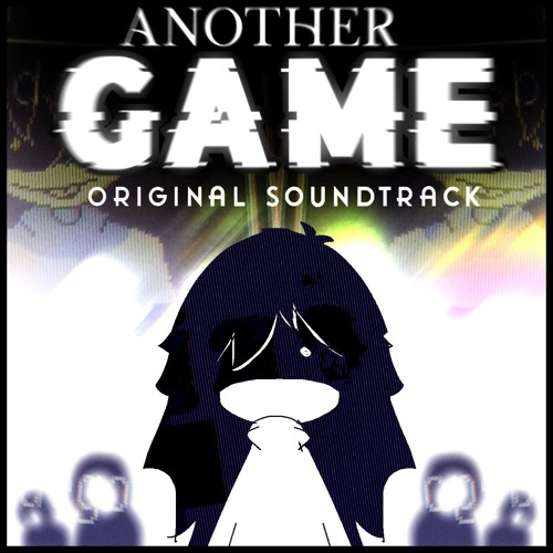 ANOTHER GAME OST: ANOTHER THEME