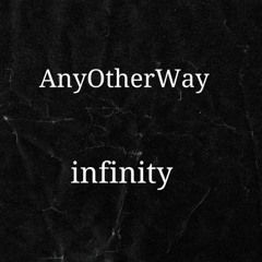 AnyOtherWay (prod. onceunveiled)