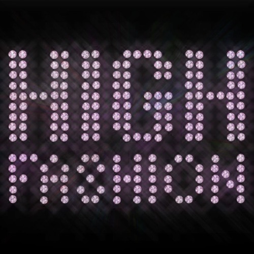 HIGH FASHION