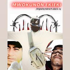 Original.. by hokrez ft Jubeh& Joy🎶🔥