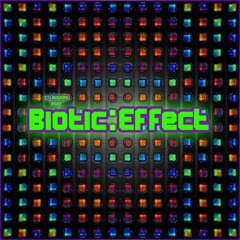 Biotic Effect