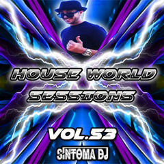 Síntoma @House World Sessions Vol.53
