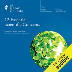 [Download] EBOOK 📄 12 Essential Scientific Concepts by  The Great Courses,Indre Visk
