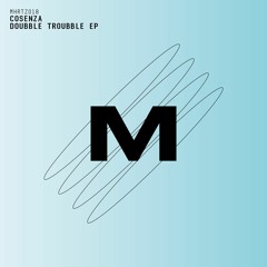 Cosenza - Doubble Troubble (Man/ipulate Remix)