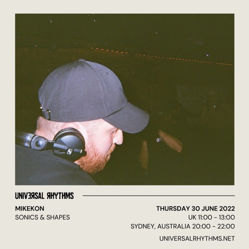 Universal Rhythms Radio - Sonics and Shapes 008