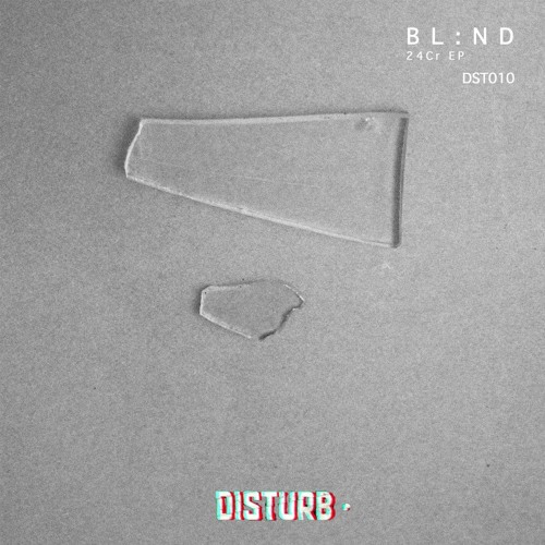 BL:ND | 24Cr EP [DST010] ***preview***