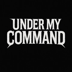 Under My Command