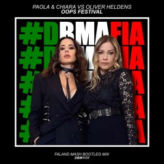 Paola & Chiara Vs Oliver Heldens - Oops Festival (Faland Mash Bootleg Mix) [BUY=FREE DOWNLOAD]