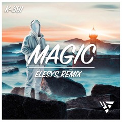 Magic (Elesys remix)