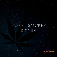 Sweet Smoker Riddim (Short Demo)