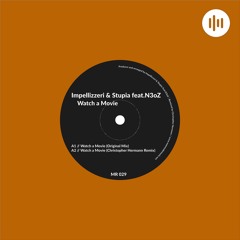 Impellizzeri & Stupia Feat.N3oZ - Watch A Movie (Original Mix)