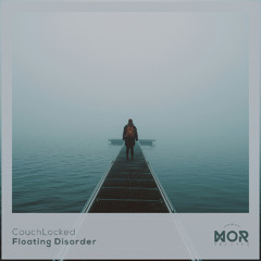 CouchLocked - Floating Disorder