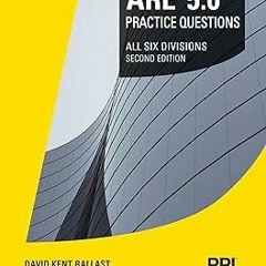 PPI ARE 5.0 Practice Questions All Six Divisions, 2nd Edition“