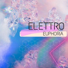Elettro Euphoria