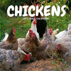 [DOWNLOAD] EBOOK 💑 Chickens 2018 Wall Calendar: Chicken Photography, 8.5 x 8.5, Mini