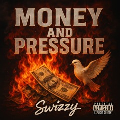 Money & Pressure