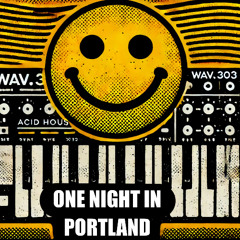 LIVE @ ONE NIGHT IN PORTLAND
