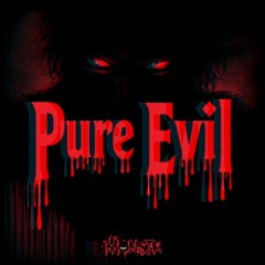 Pure Evil