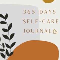 PDF Self-Care Days Journal: Thriving as an empath 365 days of self-care. Mindful