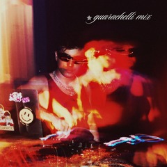 GUARACHELLI ★ MIX